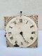 ANTIQUE Geoge III 30 Day Longcase Clock Movement AND ENAMEL FACE 10 X 10